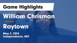 William Chrisman  vs Raytown  Game Highlights - May 2, 2024