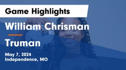 William Chrisman  vs Truman  Game Highlights - May 7, 2024
