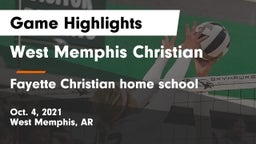 West Memphis Christian  vs Fayette Christian home school Game Highlights - Oct. 4, 2021