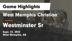 West Memphis Christian  vs Westminster Sr Game Highlights - Sept. 23, 2022
