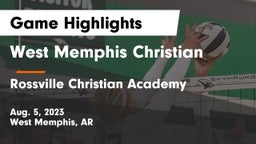 West Memphis Christian  vs Rossville Christian Academy  Game Highlights - Aug. 5, 2023