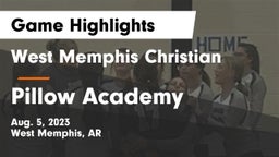West Memphis Christian  vs Pillow Academy Game Highlights - Aug. 5, 2023