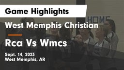 West Memphis Christian  vs Rca Vs Wmcs  Game Highlights - Sept. 14, 2023