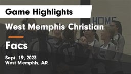 West Memphis Christian  vs Facs Game Highlights - Sept. 19, 2023