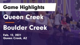Queen Creek  vs Boulder Creek  Game Highlights - Feb. 12, 2021
