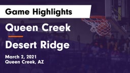 Queen Creek  vs Desert Ridge  Game Highlights - March 2, 2021