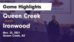 Queen Creek  vs Ironwood  Game Highlights - Nov. 23, 2021