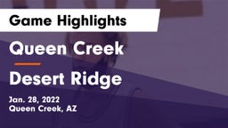 Queen Creek  vs Desert Ridge  Game Highlights - Jan. 28, 2022