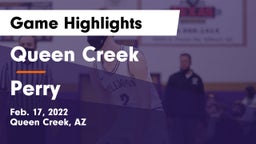 Queen Creek  vs Perry  Game Highlights - Feb. 17, 2022