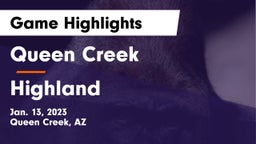 Queen Creek  vs Highland  Game Highlights - Jan. 13, 2023