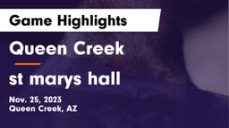 Queen Creek  vs st marys hall Game Highlights - Nov. 25, 2023