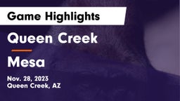 Queen Creek  vs Mesa  Game Highlights - Nov. 28, 2023
