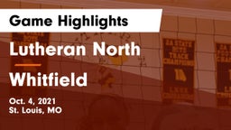 Lutheran North  vs Whitfield  Game Highlights - Oct. 4, 2021