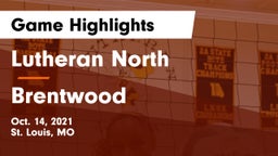 Lutheran North  vs Brentwood  Game Highlights - Oct. 14, 2021