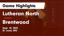 Lutheran North  vs Brentwood  Game Highlights - Sept. 10, 2022