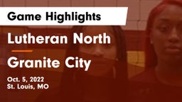 Lutheran North  vs Granite City  Game Highlights - Oct. 5, 2022