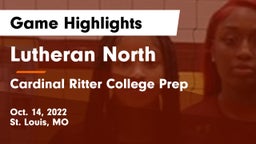 Lutheran North  vs Cardinal Ritter College Prep  Game Highlights - Oct. 14, 2022