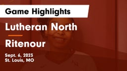 Lutheran North  vs Ritenour  Game Highlights - Sept. 6, 2023