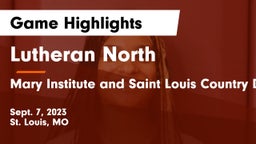 Lutheran North  vs Mary Institute and Saint Louis Country Day School Game Highlights - Sept. 7, 2023