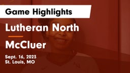 Lutheran North  vs McCluer  Game Highlights - Sept. 16, 2023