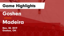 Goshen  vs Madeira  Game Highlights - Nov. 30, 2019