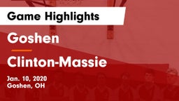 Goshen  vs Clinton-Massie  Game Highlights - Jan. 10, 2020