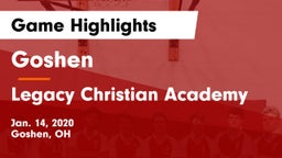 Goshen  vs Legacy Christian Academy Game Highlights - Jan. 14, 2020