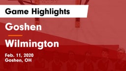 Goshen  vs Wilmington  Game Highlights - Feb. 11, 2020