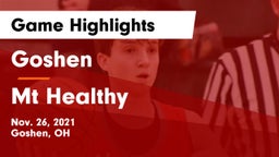 Goshen  vs Mt Healthy  Game Highlights - Nov. 26, 2021