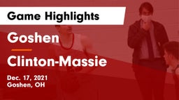 Goshen  vs Clinton-Massie  Game Highlights - Dec. 17, 2021