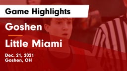 Goshen  vs Little Miami Game Highlights - Dec. 21, 2021