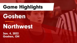 Goshen  vs Northwest  Game Highlights - Jan. 4, 2022