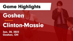 Goshen  vs Clinton-Massie  Game Highlights - Jan. 28, 2022