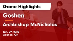 Goshen  vs Archbishop McNicholas  Game Highlights - Jan. 29, 2022