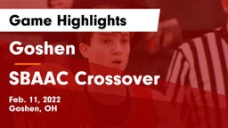 Goshen  vs SBAAC Crossover Game Highlights - Feb. 11, 2022