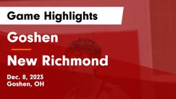 Goshen  vs New Richmond  Game Highlights - Dec. 8, 2023