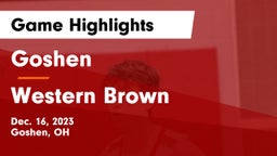 Goshen  vs Western Brown  Game Highlights - Dec. 16, 2023