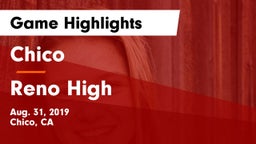 Chico  vs Reno High Game Highlights - Aug. 31, 2019