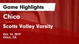 Chico  vs Scotts Valley Varsity Game Highlights - Oct. 14, 2019