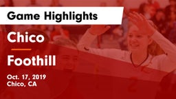 Chico  vs Foothill  Game Highlights - Oct. 17, 2019