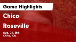 Chico  vs Roseville Game Highlights - Aug. 26, 2021