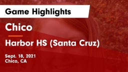 Chico  vs Harbor HS (Santa Cruz) Game Highlights - Sept. 18, 2021