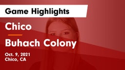 Chico  vs Buhach Colony  Game Highlights - Oct. 9, 2021