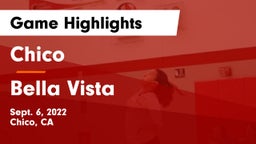 Chico  vs Bella Vista  Game Highlights - Sept. 6, 2022