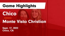 Chico  vs Monte Vista Christian  Game Highlights - Sept. 17, 2022