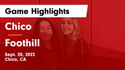 Chico  vs Foothill  Game Highlights - Sept. 20, 2022