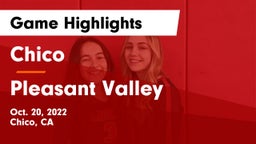 Chico  vs Pleasant Valley  Game Highlights - Oct. 20, 2022