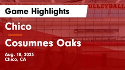 Chico  vs Cosumnes Oaks  Game Highlights - Aug. 18, 2023