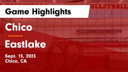 Chico  vs Eastlake  Game Highlights - Sept. 15, 2023