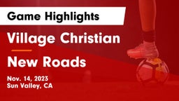 Village Christian  vs New Roads  Game Highlights - Nov. 14, 2023